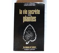 La Vie secrète des plantes (Les Énigmes de l'univers)