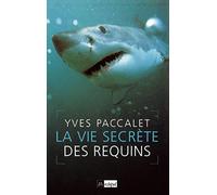 La Vie secrète des requins