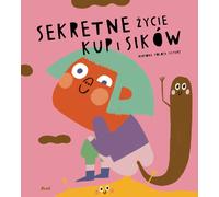 La vie secrète du caca et du pipi - Mariona Tolosa Sisteré (Buch auf Polnisch)