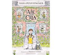 Sara Pennypacker – La vie selon Céla – Roman junior – Broché