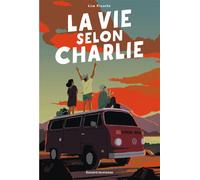 La vie selon Charlie - Lisa Krusche - Bayard Jeunesse - broché - Roman junior