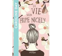 La vie selon Hope Nicely - Caroline Day - Archipel Eds De L' - broché - Roman