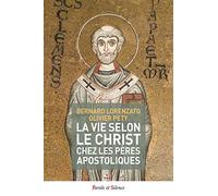 La vie selon le Christ chez les pères apostoliques