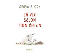 La Vie selon mon chien
