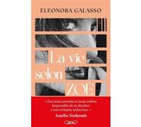 La vie selon Zoé Eleonora Galasso (Auteur)
