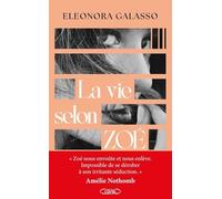 La vie selon Zoé - Le premier roman d'Eleonora Galasso - Rentrée littéraire 2025