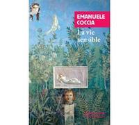 La vie sensible Emanuele Coccia (Auteur), Martin Rueff (Traduction)