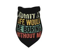 La Vie Serait ennuyeuse sans Moi Summer Dog Bandanas Girl Bulk Pet Scarf Réglable Doux Triangle Bavoirs Accessoires pour Petits Moyens Grands Chiots Chats