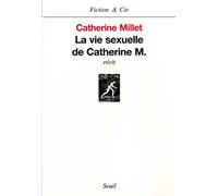 La vie sexuelle de Catherine M. Récit.