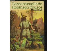 La vie sexuelle de Robinson Crusoé