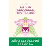 La vie sexuelle des fleurs