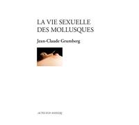 La vie sexuelle des mollusques