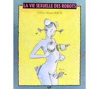 La vie sexuelle des robots