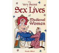 La vie sexuelle très secrète des femmes médiévales