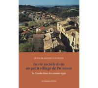 La vie sociale dans un petit village de Provence