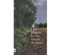 La Vie Sociale Des Haies - Enquête Sur L'écologisation Des Moeurs