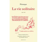 La vie solitaire - Pétrarque - Millon Jerome Eds - broché - Essai