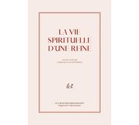 La vie spirituelle d’une reine - Carnet d’étude biblique: Confiance & Espérance à travers les Psaumes