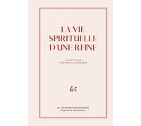 La vie spirituelle d’une reine - Carnet d’étude biblique: Confiance & Espérance à travers les Psaumes