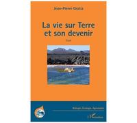 La Vie Sur Terre Et Son Devenir