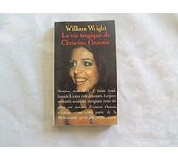 La vie tragique de Christina Onassis