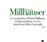 Jeffrey Cartwright – La Vie trop brève d'Ewin Mullhouse – Roman – Les Éditions Albin Michel