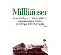 La Vie Trop Brève D'edwin Mullhouse - Écrivain Américain, 1943-1954, Par Jeffrey Cartwright, Roman