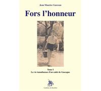 La vie tumultueuse d'un cadet de Gascogne - Jean-Maurice Garceau - Godeffroy De Bouillon - broché - Roman