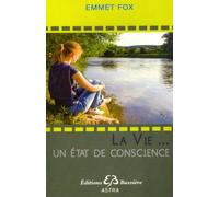 La Vie... un état de conscience