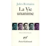 La Vie unanime: Poèmes 1904-1907