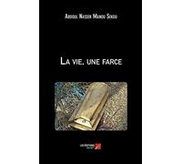 La vie, une farce