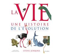 La vie, une histoire de l'évolution