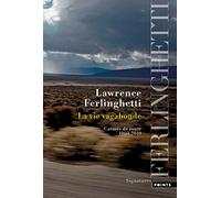 La Vie vagabonde: - Carnets de route 1960-2010