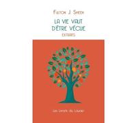 La vie vaut d'être vécu - Fulton J. Sheen - le Laurier - broché - Essai