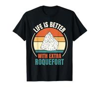 La vie vintage est meilleure avec Extra Roquefort Food Lover T-Shirt