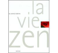 La Vie Zen