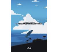 La vieille anglaise et le continent - Jeanne-A Debats - Actusf - broché - Roman
