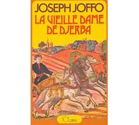 La vieille dame de Djerba - Joseph Joffo - Lattes - broché - Livre