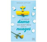 La vieille dame qui avait vécu dans les nuages