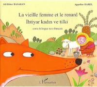 Appoline Harel – La vieille femme et le renard – Édition bilingue français-turc – Broché