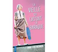 La vieille qui cassait la baraque