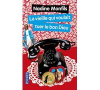 La vieille qui voulait tuer le bon dieu