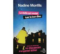 La vieille qui voulait tuer le bon dieu
