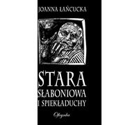 La vieille Slabonovna et les espions