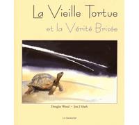 La Vieille Tortue Et La Vérité Brisée