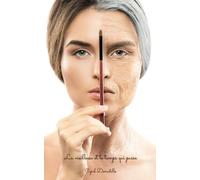 La vieillesse et le temps qui passe