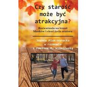 La vieillesse peut-elle être attrayante ? - Plak-Warecka J. (Buch auf Polnisch)