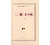 Simone de Beauvoir – La Vieillesse – Essai
