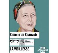 La Vieillesse Simone de Beauvoir (Auteur), Sylvia Bergé (Lu par)