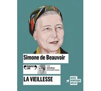 Simone de Beauvoir – La Vieillesse – Texte lu (CD) – lu par Sylvia Bergé – Gallimard